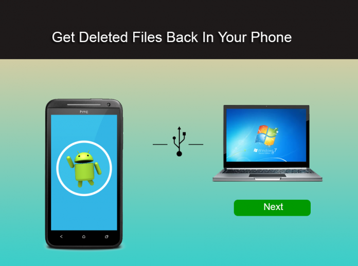 get deleted files back in your phone