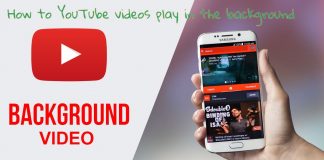 How to YouTube videos play in the background