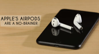 Apple’s AirPods are a no-brainer