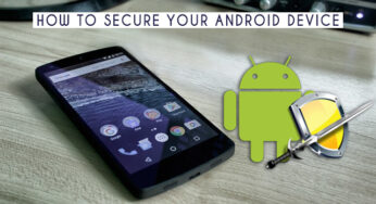 How to Secure your Android Device?