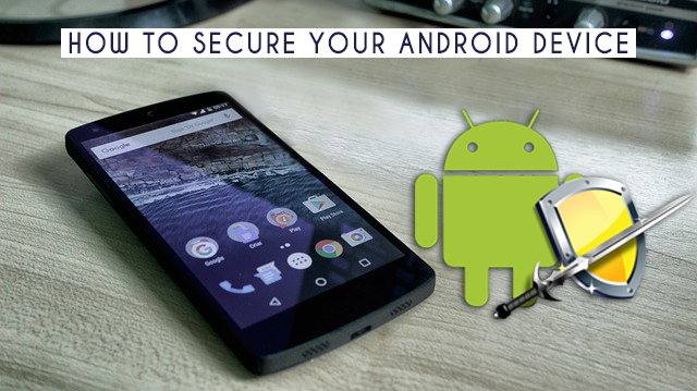 Secure Android Device