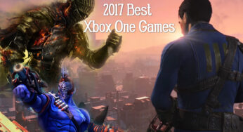 2017 Best Xbox One Games You Must Try Once